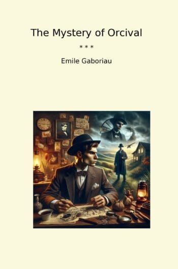 The Mystery of Orcival