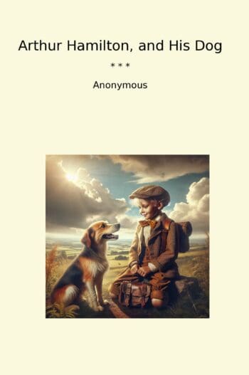 Arthur Hamilton, and His Dog