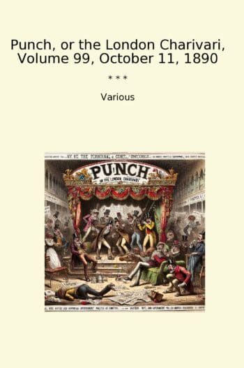 Punch, or the London Charivari, Volume 99, October 11, 1890
