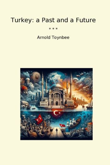 Turkey: a Past and a Future