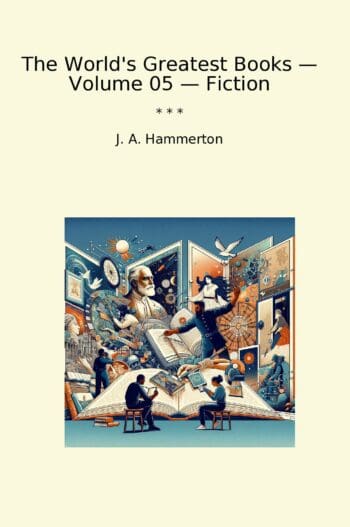 The World's Greatest Books — Volume 05 — Fiction