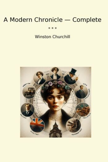 A Modern Chronicle — Complete