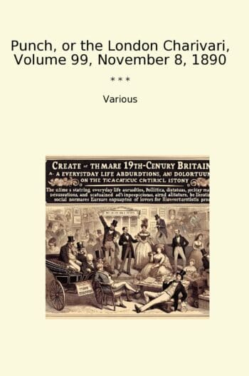 Punch, or the London Charivari, Volume 99, November 8, 1890