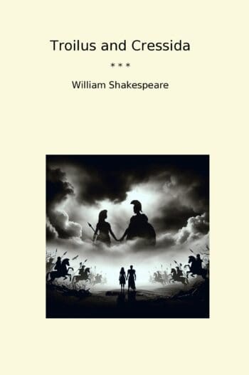 Troilus and Cressida