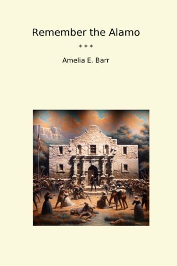 Remember the Alamo