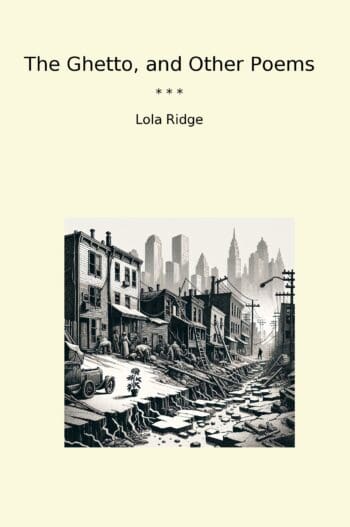 The Ghetto, and Other Poems