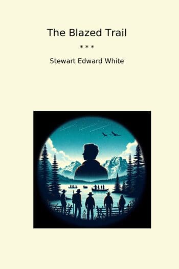The Blazed Trail
