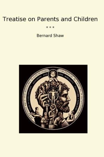 Treatise on Parents and Children
