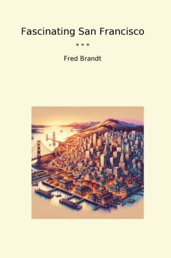 Fascinating San Francisco