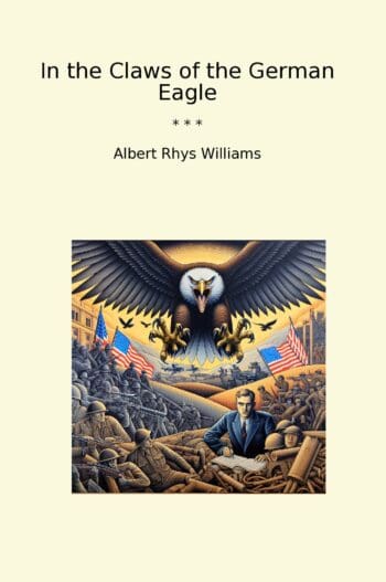 In the Claws of the German Eagle