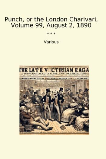 Punch, or the London Charivari, Volume 99, August 2, 1890