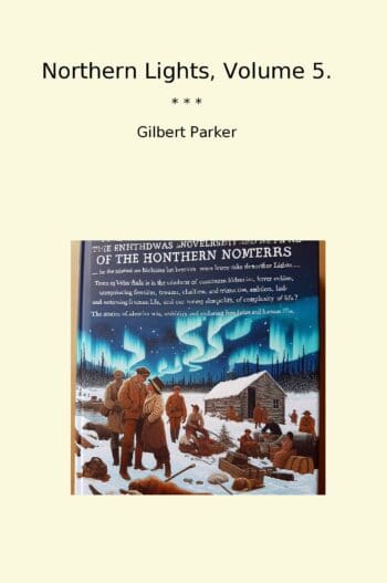 Northern Lights, Volume 5.