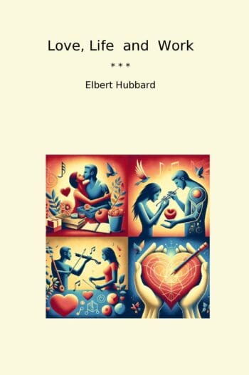 Love, Life and Work