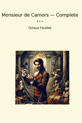 Monsieur de Camors — Complete