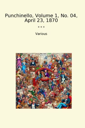 Punchinello, Volume 1, No. 04, April 23, 1870