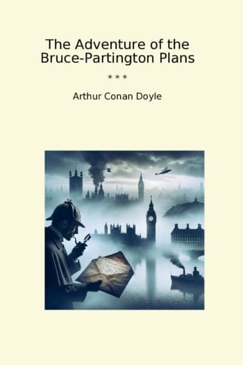 The Adventure of the Bruce-Partington Plans