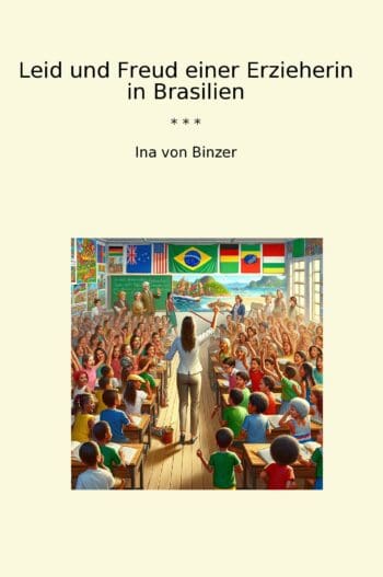 Leid und Freud einer Erzieherin in Brasilien