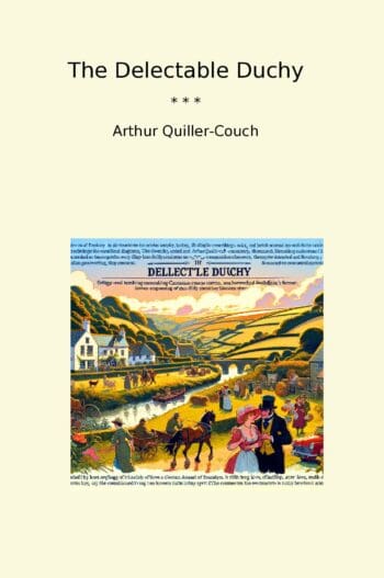 The Delectable Duchy