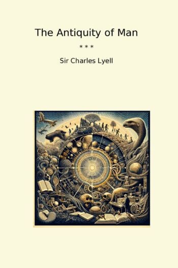 The Antiquity of Man
