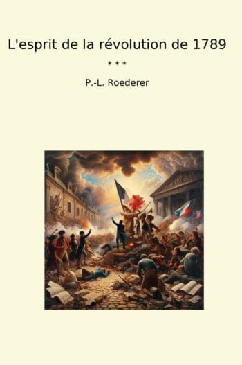 L'esprit de la révolution de 1789
