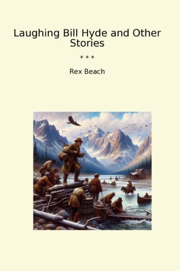 Laughing Bill Hyde and Other Stories