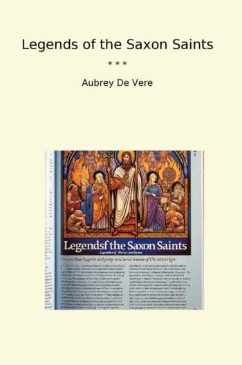 Legends of the Saxon Saints