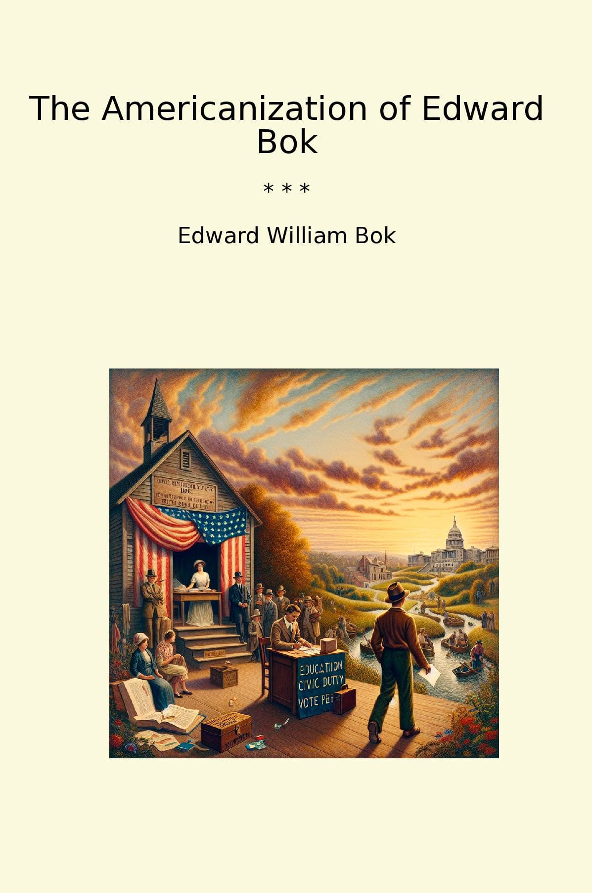 The Americanization of Edward Bok