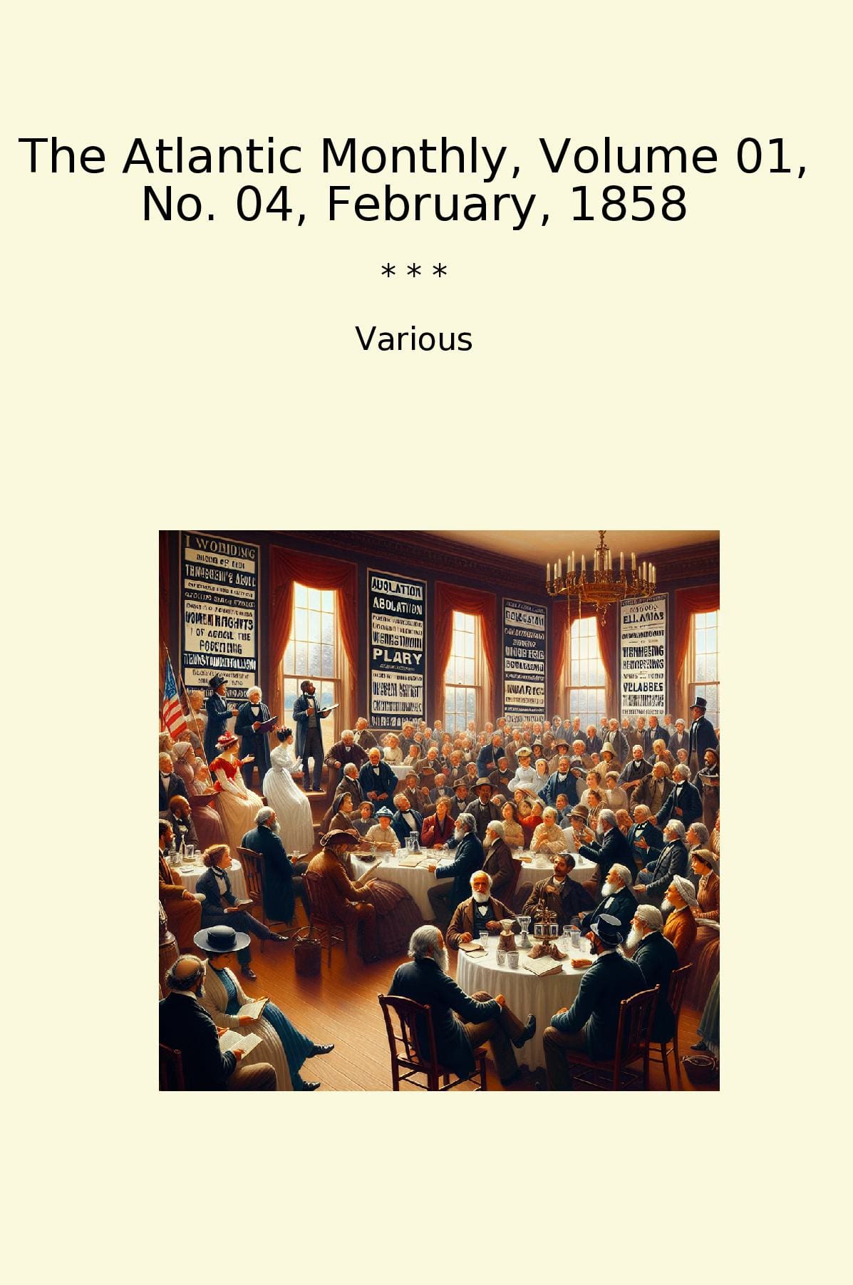 The Atlantic Monthly, Volume 01, No. 04, February, 1858