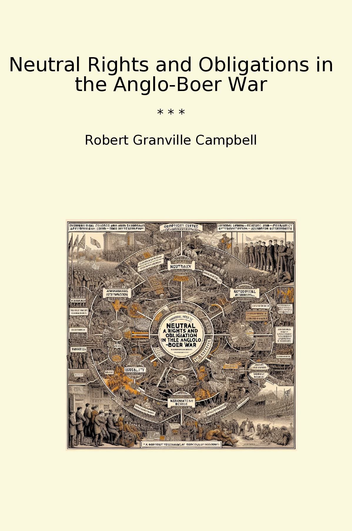Neutral Rights and Obligations in the Anglo-Boer War