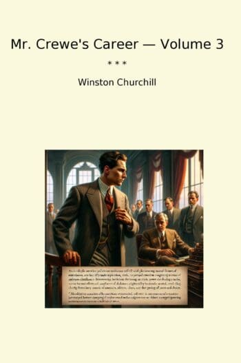 Mr. Crewe's Career — Volume 3