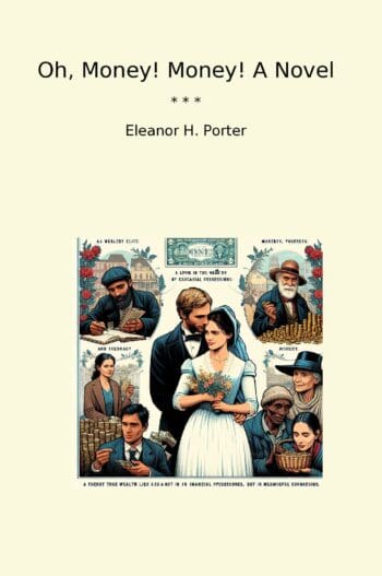 Oh, Money! Money! A Novel
