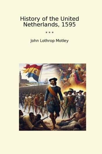 History of the United Netherlands, 1595