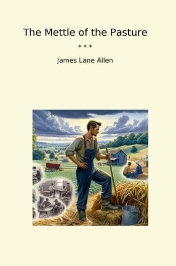 The Mettle of the Pasture