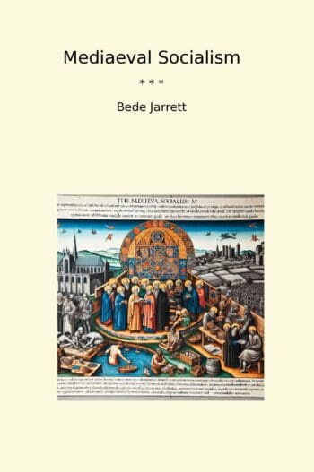 Mediaeval Socialism