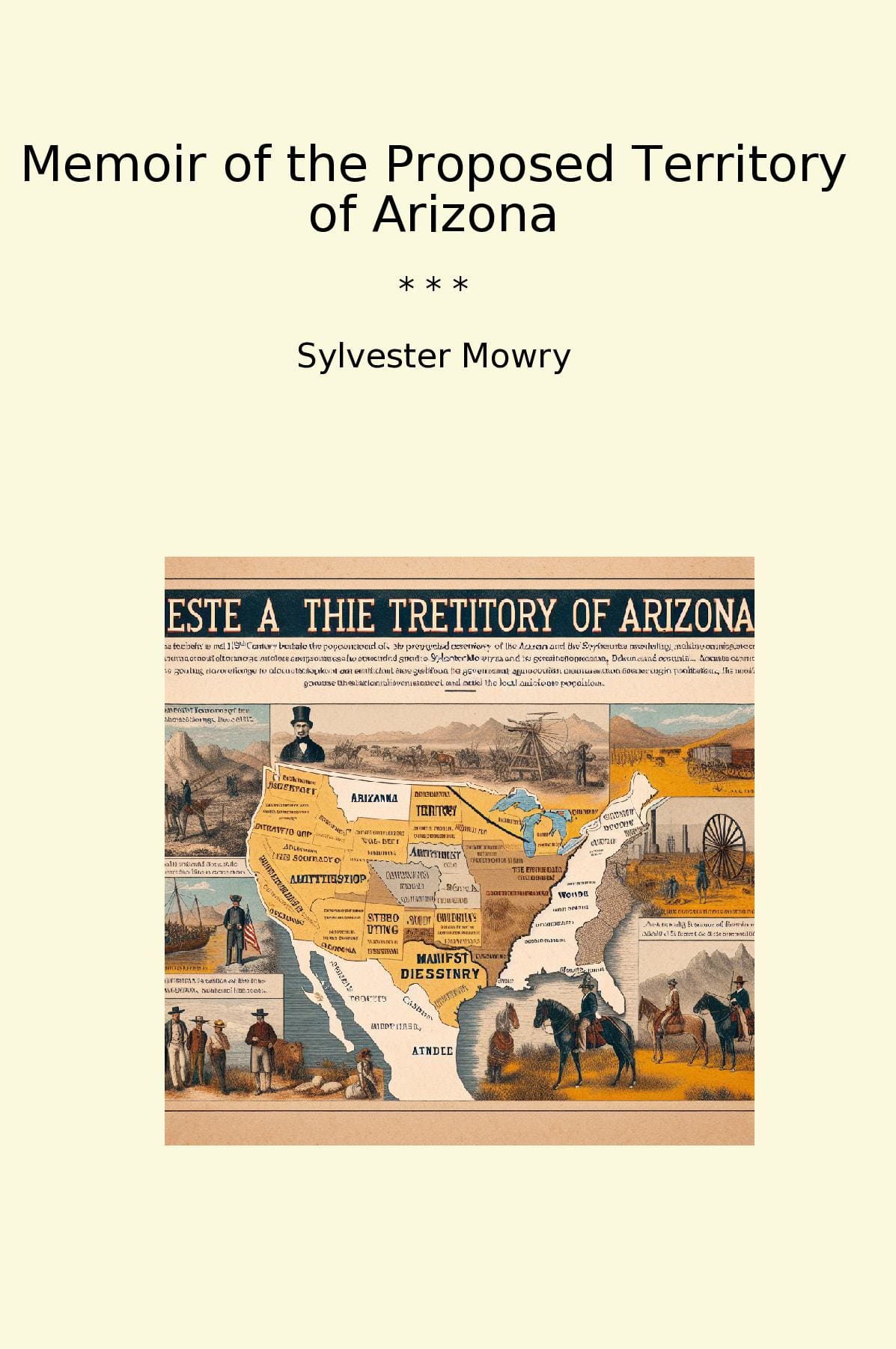 Memoir of the Proposed Territory of Arizona