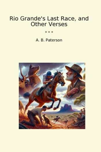 Rio Grande's Last Race, and Other Verses