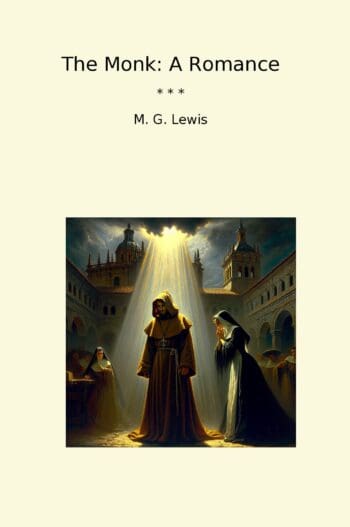 The Monk: A Romance