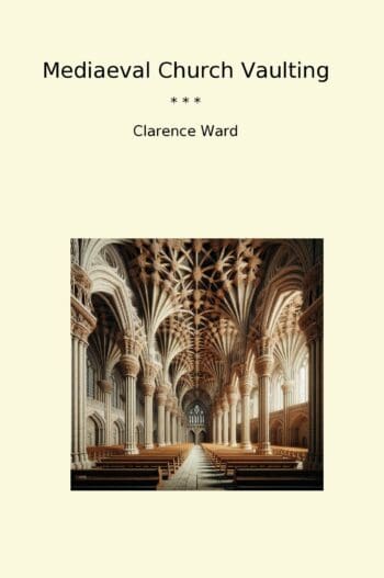 Mediaeval Church Vaulting