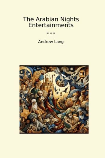 The Arabian Nights Entertainments