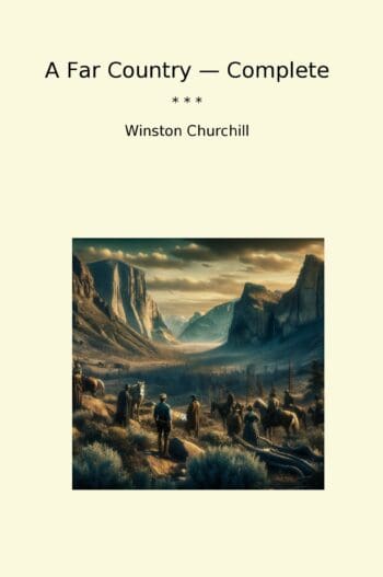 A Far Country — Complete