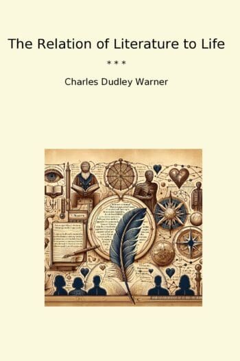 The Relation of Literature to Life
