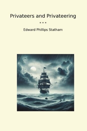 Privateers and Privateering