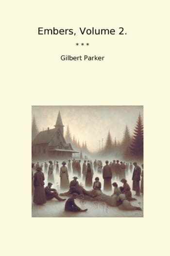 Embers, Volume 2.