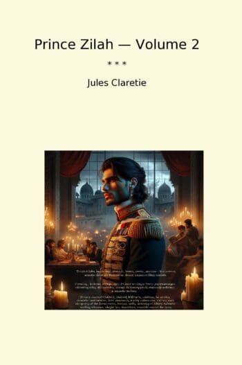Prince Zilah — Volume 2