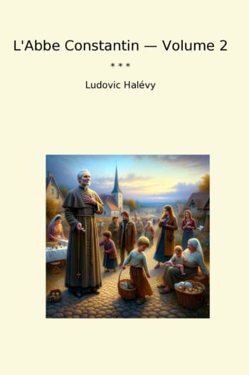 L'Abbe Constantin — Volume 2