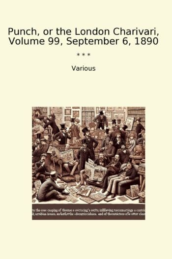 Punch, or the London Charivari, Volume 99, September 6, 1890