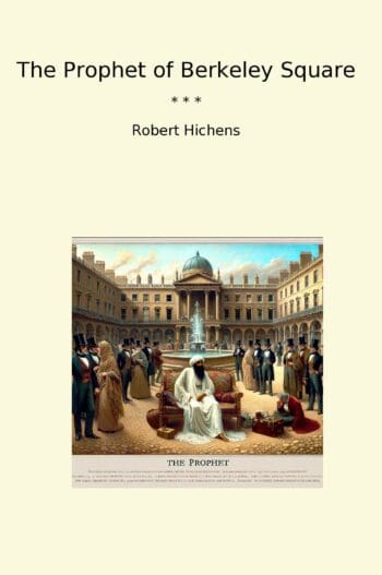 The Prophet of Berkeley Square