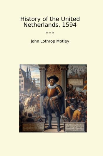 History of the United Netherlands, 1594