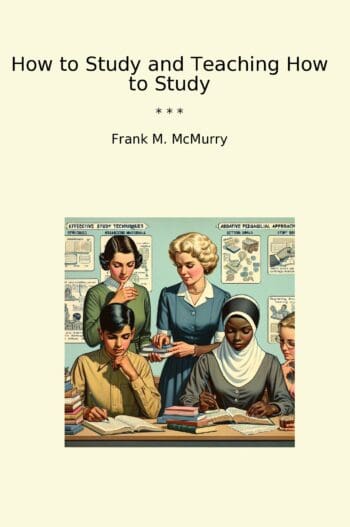 How to Study and Teaching How to Study