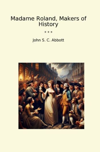 Madame Roland, Makers of History